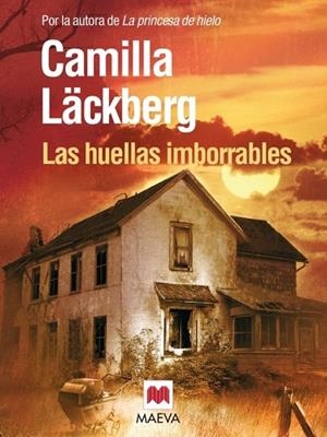 HUELLAS IMBORRABLES, LAS | 9788415120292 | LÄCKBERG, CAMILLA | Llibreria La Gralla | Llibreria online de Granollers