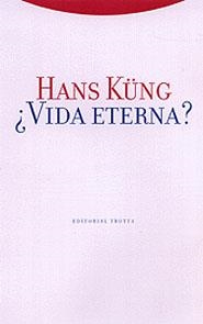 VIDA ETERNA ? | 9788481643756 | KUNG, HANS | Llibreria La Gralla | Librería online de Granollers