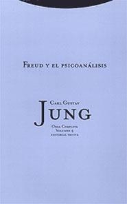 FREUD Y EL PSICOANALISIS (OBRA COMPLETA VOL 4) RUSTEGA | 9788481643947 | JUNG, CARL GUSTAV | Llibreria La Gralla | Librería online de Granollers