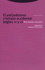 ANTIJUDAISMO CRISTIANO OCCIDENTAL (SIGLOS IV Y V) | 9788481643312 | GONZALEZ SALINERO, RAUL | Llibreria La Gralla | Llibreria online de Granollers
