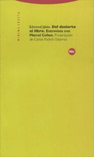 DEL DESIERTO AL LIBRO ENTREVISTA CON MARCEL COHEN | 9788481644159 | PADRON ESTARIOL, CARLOS | Llibreria La Gralla | Librería online de Granollers