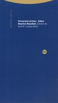 SOBRE MAURICE BLANCHOT | 9788481644043 | LEVINAS, EMMANUEL | Llibreria La Gralla | Librería online de Granollers
