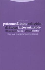PSICOANALISIS Y RELIGION DIALOGO INTERMINABLE | 9788481644173 | FREUD, SIGMUND 7 PFISTER, OSKAR | Llibreria La Gralla | Llibreria online de Granollers
