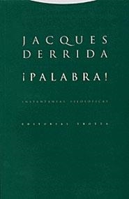 PALABRA INSTANTANIAS FILOSOFICAS | 9788481644944 | DERRIBA, JACQUES | Llibreria La Gralla | Llibreria online de Granollers