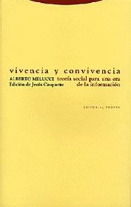 VIVENCIA Y CONVIVENCIA TEORIA SOCIAL PARA UNA ERA DE LA INFO | 9788481644784 | MELUCCI, ALBERTO | Llibreria La Gralla | Librería online de Granollers