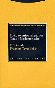 DIALOGO ENTRE RELIGIONES TEXTOS FUNDAMENTALES (MDIR 1) | 9788481644999 | TORRADEFLOT, FRANCESC | Llibreria La Gralla | Librería online de Granollers