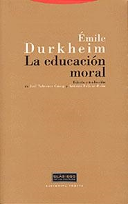 EDUCACION MORAL, LA | 9788481644838 | DURKHEIM, EMILE | Llibreria La Gralla | Llibreria online de Granollers