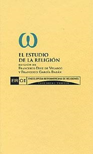 ESTUDIO DE LA RELIGION, EL | 9788481645545 | DIEZ DE VELASCO, FRANCISCO | Llibreria La Gralla | Librería online de Granollers