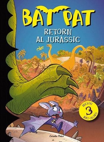 RETORN AL JURÀSSIC (BAT PAT) | 9788499327952 | PAVANELLO, ROBERTO | Llibreria La Gralla | Llibreria online de Granollers