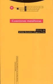 CUESTIONES METAFISICAS (ENCIC.IBEROAMERICANA FILOSOFIA 26) | 9788481646221 | GONZALEZ, J./ TRIAS, E. | Llibreria La Gralla | Librería online de Granollers