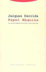 PAPEL MAQUINA (ESTRUCTURAS Y PROCESOS) | 9788481646399 | DERRIDA, JACQUES | Llibreria La Gralla | Librería online de Granollers