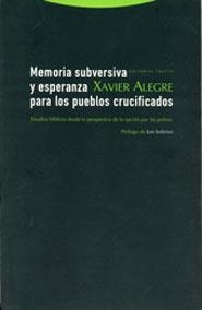 MEMORIA SUBVERSIVA Y ESPERANZA PARA LOS PUEBLOS CRUCIFICADOS | 9788481646436 | ALEGRE, XAVIER | Llibreria La Gralla | Librería online de Granollers