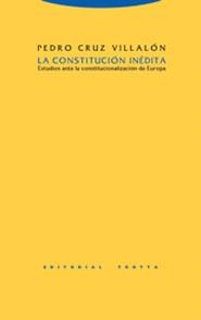 CONSTITUCION INEDITA, LA | 9788481647358 | CRUZ VILLALON, PEDRO | Llibreria La Gralla | Librería online de Granollers