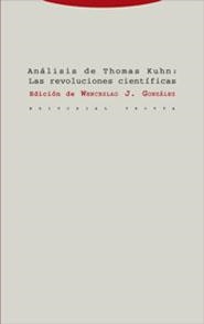 ANALISIS DE THOMAS KUHN: LAS REVOLUCIONES CIENTÍFICAS | 9788481646290 | GONZÁLEZ, WENCESLAO J. (ED.) | Llibreria La Gralla | Librería online de Granollers