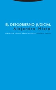 DESGOBIERNO JUDICIAL, EL | 9788481647655 | NIETO, ALEJANDRO | Llibreria La Gralla | Librería online de Granollers