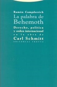 PALABRA DE BEHEMOTH, LA. DERECHO, POLITICA Y ORDEN INTERNACI | 9788481647433 | CAMPDERRICH, RAMON | Llibreria La Gralla | Llibreria online de Granollers