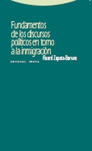 FUNDAMENTOS DE LOS DISCURSOS POLITICOS EN TORNO A LA INMIGRA | 9788498790214 | ZAPATA, RICARD | Llibreria La Gralla | Librería online de Granollers