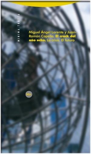 CRACK DEL AÑO OCHO, EL | 9788498790504 | LORENTE, MIGUEL ANGEL/ CAPELLA, JUAN RAMÓN | Llibreria La Gralla | Librería online de Granollers
