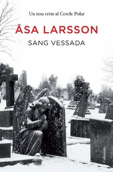 SANG VESSADA | 9788466411202 | LARSSON, ASA | Llibreria La Gralla | Llibreria online de Granollers