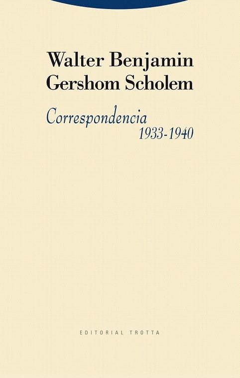 CORRESPONDENCIA 1933-1940 | 9788498792126 | BENJAMIN, WALTER; SCHOLEM, GERSHOM | Llibreria La Gralla | Llibreria online de Granollers