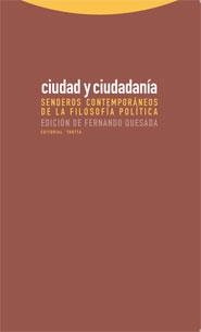 CIUDAD Y CIUDADANÍA | 9788498790115 | QUESADA, FERNANDO | Llibreria La Gralla | Librería online de Granollers