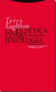 ESTÉTICA COMO IDEOLOGÍA, LA | 9788498792379 | EAGLETON, TERRY | Llibreria La Gralla | Librería online de Granollers