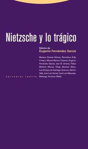 NIETZSCHE Y LO TRAGICO | 9788498793499 | FERNANDEZ GARCIA, EUGENIO | Llibreria La Gralla | Llibreria online de Granollers