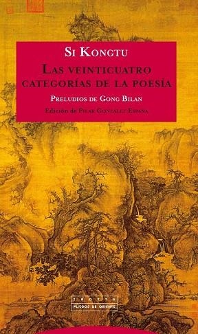VEINTICUATRO CATEGORÍAS DE LA POESÍA, LAS | 9788498793307 | KONGTU, SI | Llibreria La Gralla | Librería online de Granollers