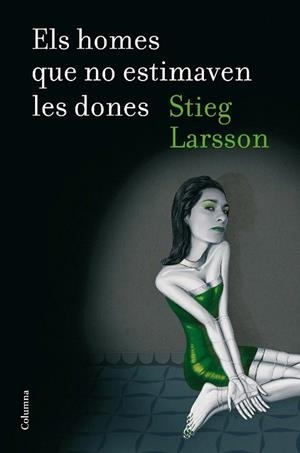 HOMES QUE NO ESTIMAVEN LES DONES, ELS (MILLENNIUM, 1) | 9788466409247 | LARSSON, STIEG | Llibreria La Gralla | Llibreria online de Granollers