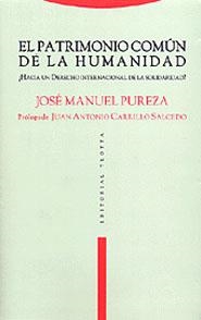 PATRIMONIO COMUN DE LA HUMANIDAD, EL | 9788481645774 | PUREZA, JOSE MANUEL | Llibreria La Gralla | Librería online de Granollers