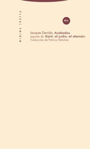 ACABADOS / EL JUDIO ALEMAN (MINIMA) | 9788481646726 | DERRIDA, JACQUES / KANT | Llibreria La Gralla | Librería online de Granollers