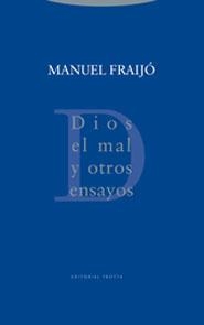 DIOS EL MAL Y OTROS ENSAYOS | 9788481646870 | FRAIJO, MANUEL | Llibreria La Gralla | Librería online de Granollers