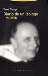 DIARIO DE UN TEOLOGO (1946-1956) | 9788481646801 | CONGAR, YVES | Llibreria La Gralla | Librería online de Granollers
