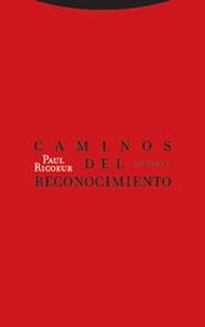 CAMINOS DEL RECONOCIMIENTO | 9788481647754 | RICOEUR, PAUL | Llibreria La Gralla | Llibreria online de Granollers