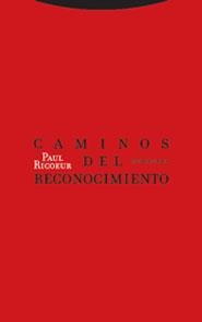 CAMINOS DEL RECONOCIMIENTO | 9788481647754 | RICOEUR, PAUL | Llibreria La Gralla | Librería online de Granollers