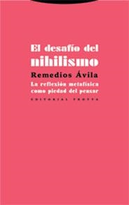 DESAFIO DEL NIHILISMO, EL | 9788481647907 | AVILA, REMEDIOS | Llibreria La Gralla | Librería online de Granollers