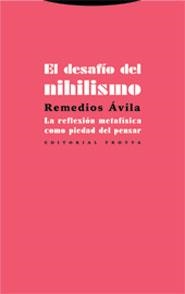 DESAFIO DEL NIHILISMO, EL | 9788481647907 | AVILA, REMEDIOS | Llibreria La Gralla | Llibreria online de Granollers