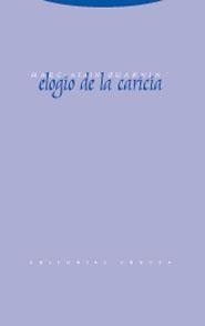 ELOGIO DE LA CARICIA | 9788481648041 | OUAKNIN, MARC-ALAIN | Llibreria La Gralla | Librería online de Granollers