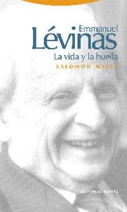 EMMANUEL LEVINAS. LA VIDA Y LA HUELLA | 9788481648393 | MALKA, SALOMON | Llibreria La Gralla | Llibreria online de Granollers