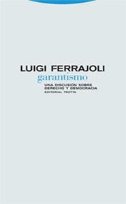 GARANTISMO. UNA DISCUSION SOBRE DERECHO Y DEMOCRACIA | 9788481648669 | FERRAJOLI, LUIGI | Llibreria La Gralla | Librería online de Granollers