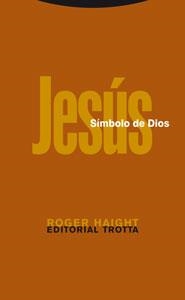 JESUS SIMBOLO DE DIOS | 9788481649406 | HAIGHT, ROGER | Llibreria La Gralla | Llibreria online de Granollers