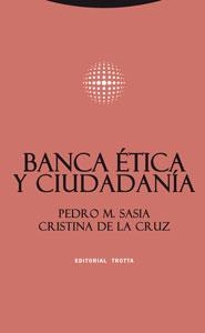 BANCA ETICA Y CIUDADANIA | 9788481649529 | SASIA SANTOS, PEDRO M. | Llibreria La Gralla | Librería online de Granollers