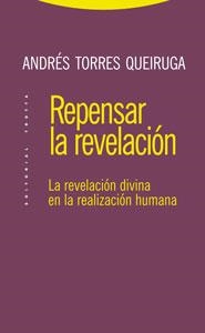 REPENSAR LA REVELACION | 9788481649468 | TORRES QUEIRUGA, ANDRES | Llibreria La Gralla | Llibreria online de Granollers