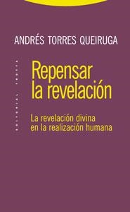 REPENSAR LA REVELACION | 9788481649468 | TORRES QUEIRUGA, ANDRES | Llibreria La Gralla | Librería online de Granollers