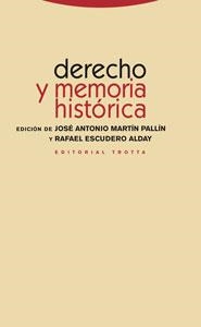 DERECHO Y MEMORIA HISTORICA | 9788481649642 | MARTIN PALLIN, JOSE ANTONIO ED. LIT. | Llibreria La Gralla | Librería online de Granollers