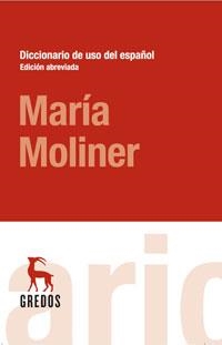 DICCIONARIO DE USO DEL ESPAÑOL MARIA MOLINER (ED ABREVIADA) | 9788424935757 | Llibreria La Gralla | Librería online de Granollers