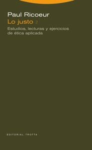 LO JUSTO 2.ESTUDIOS, LECTURAS Y EJERCICIOS DE ETICA APLICA | 9788481649666 | RICOEUR, PAUL | Llibreria La Gralla | Librería online de Granollers