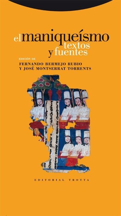 MANIQUEISMO, EL. TEXTO Y FUENTES | 9788481649901 | BERMEJO RUBIO, FERNANDO / MONTSERRAT TORRENTS, JOS | Llibreria La Gralla | Librería online de Granollers