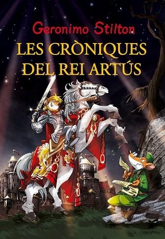 AVENTURES DEL REI ARTÚS, LES | 9788415697923 | STILTON, GERONIMO | Llibreria La Gralla | Llibreria online de Granollers