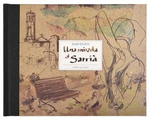 MIRADA A SARRIA, UNA | 9788498504231 | ZANTOP, MIREIA | Llibreria La Gralla | Librería online de Granollers